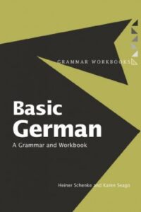 BASIC GERMAN:A GRAMMAR ANDWORKBOOK